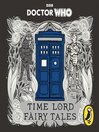 Cover image for Doctor Who--Time Lord Fairy Tales